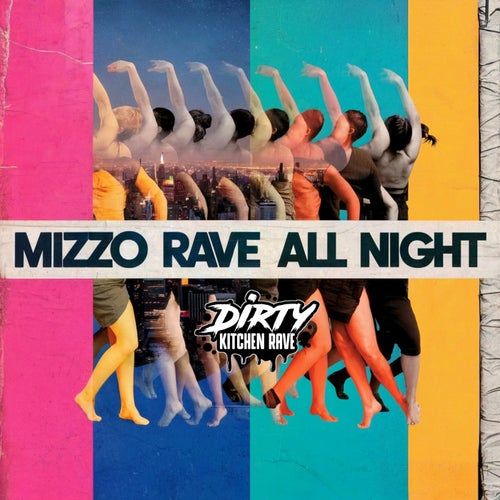 Rave All Night