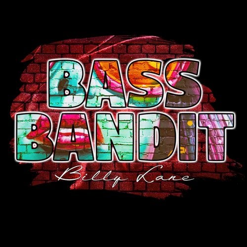 Billy Lane - Bass Bandit 2018 [EP]