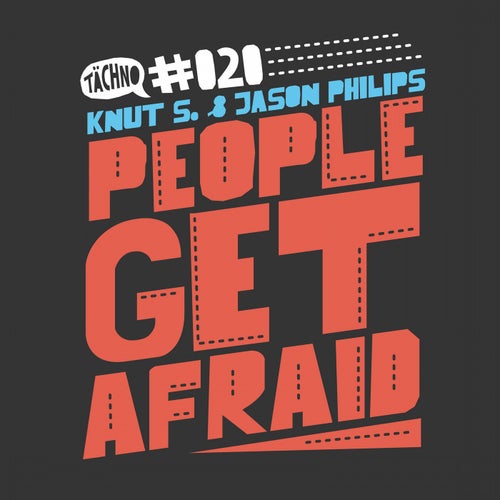People Get Afraid