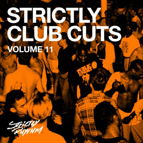 Strictly Club Cuts (Vol. 11)