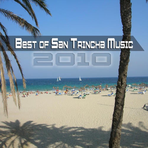 Best Of San Trincha Music 2010