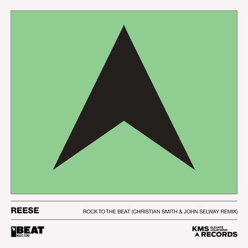 Rock To The Beat - Christian Smith & John Selway Remix