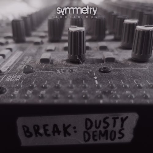 Break - Dusty Demos [SYMMLP009]