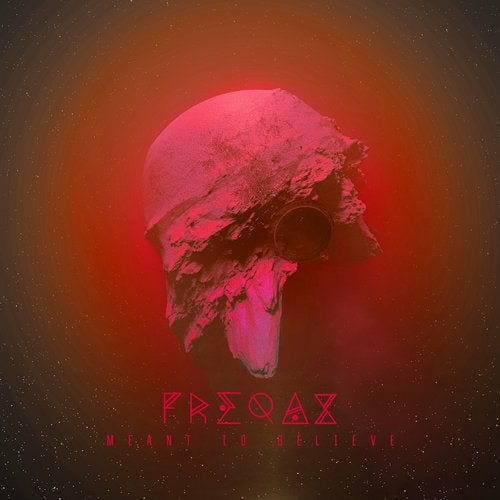Freqax - Meant To Believe