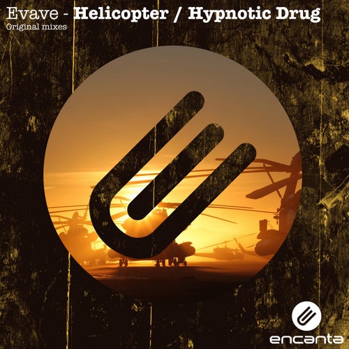 Helicopter / Hypnotic Drug
