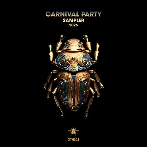 Carnival Party Sampler 2026 - otherworld (Melodic House & Techno,Electronica,House,Funky House,Indie Dance,Bass House,Nu Disco / Disco,Techno (Peak Time / Driving)) Album Cover