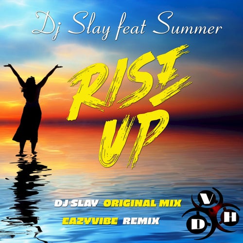 Rise Up Summer, DJ Slay EP