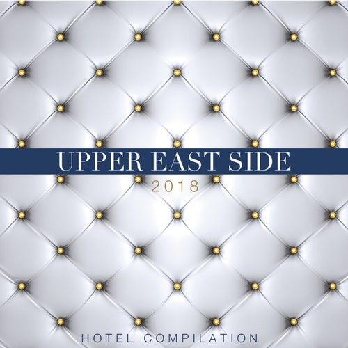 Upper East Side Hotel Compilation 2018
