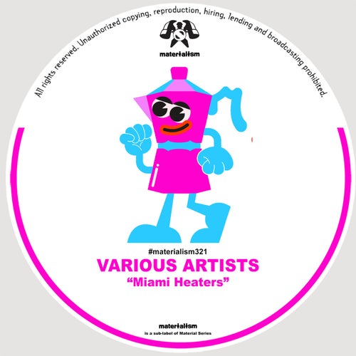 Miami Heaters MATERIALISMWMC26 FLAC - Materialism (Tech House) Album Cover