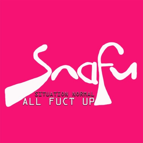 Situation Normal All Fuct Up