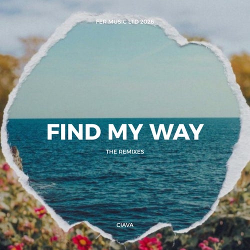 Find My Way (The Remixes)