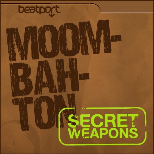 Secret Weapons May - Moombahton
