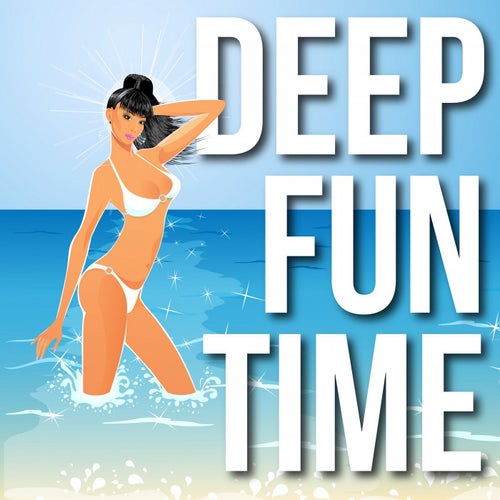Deep Fun Time