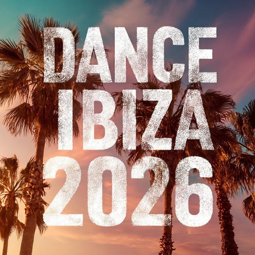 DANCE IBIZA 2026