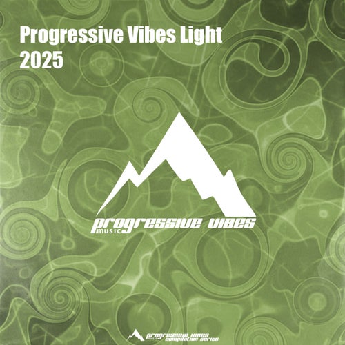 Progressive Vibes Light 2025 [Progressive Vibes Light] - Progressive Vibes Light (Progressive House,Melodic House & Techno,Organic House) Album Cover
