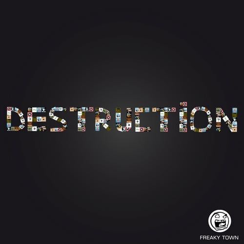 Destruction