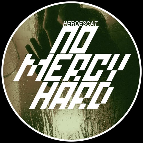 NO MERCY HARD