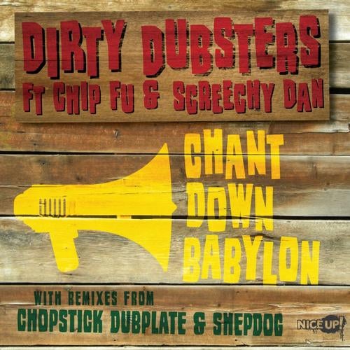 Chant Down Babylon (feat. Chip Fu & Screechy Dan)