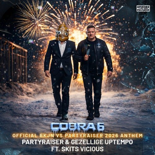 Cobra 6 (Official BKJN vs. Partyraiser 2026 Anthem)
