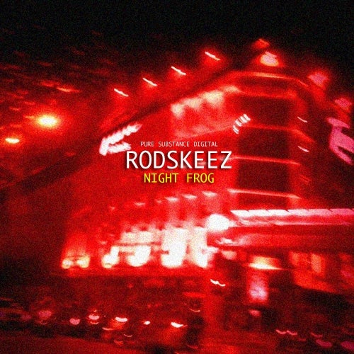 Rodskeez - Night Frog