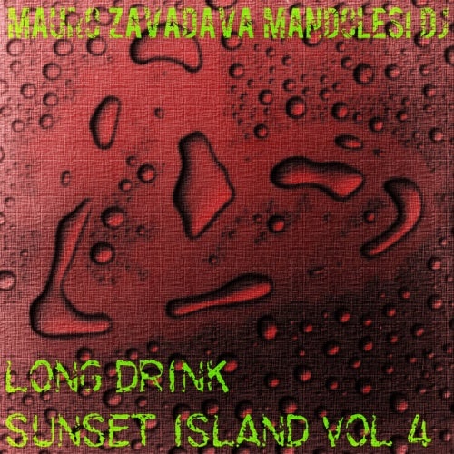 Long Drink Sunset Island Vol 4