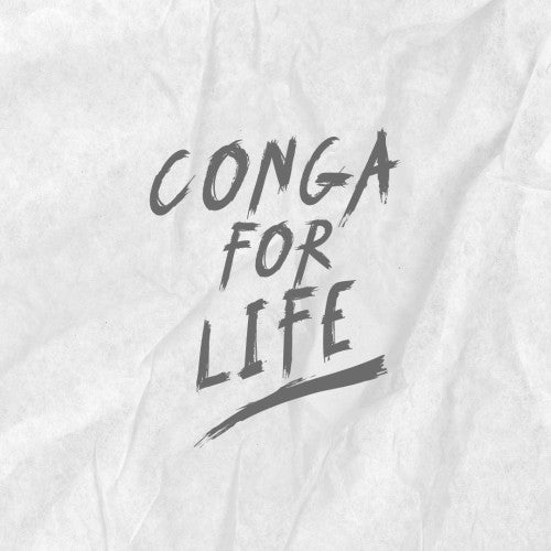Conga For Life