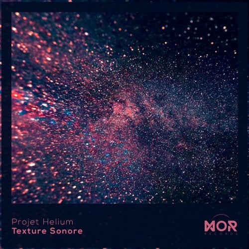 Projet Helium - Texture Sonore 2019 (EP)