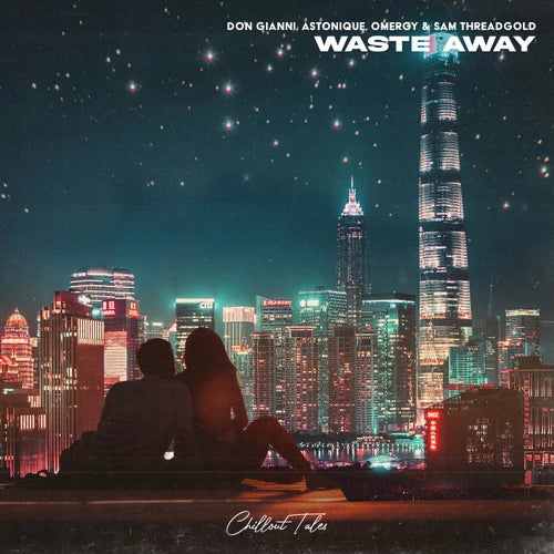 Waste Away (Extended Mix)