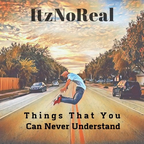 Cover art for Things That You Can Never Understand