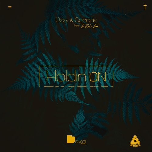 Ozzy & Conclav - Holdin On 2019 [EP]