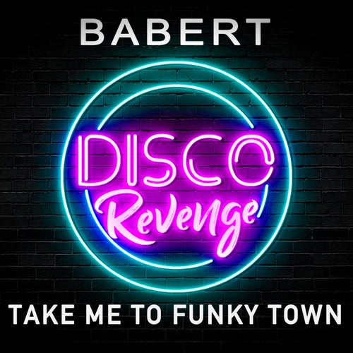 Take Me to Funky Town