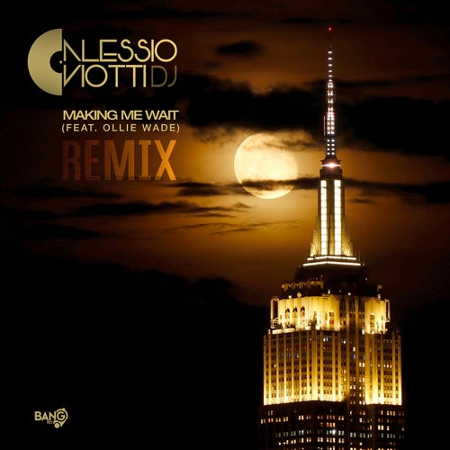 Cover art for Making Me Wait (Remix)