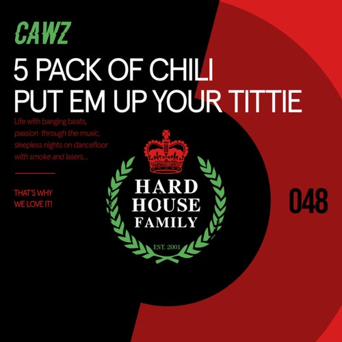 5 Pack Of Chili Put Em Up Your Tittie