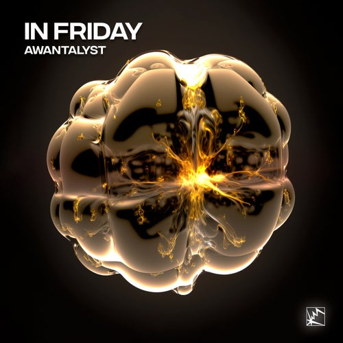 Awantalyst - In Friday (2024)