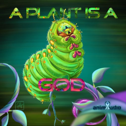 A Plant Is a God