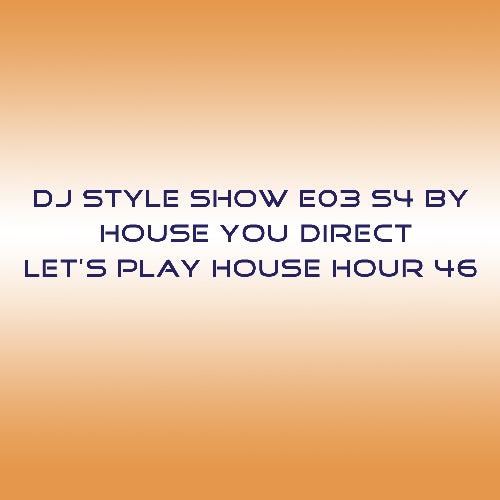 DJ Style Show E03 S4