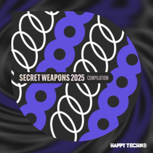 Secret Weapons 2025 [Happy Techno Music] - Happy Techno Music (Tech House,Minimal / Deep Tech,Deep House) Album Cover