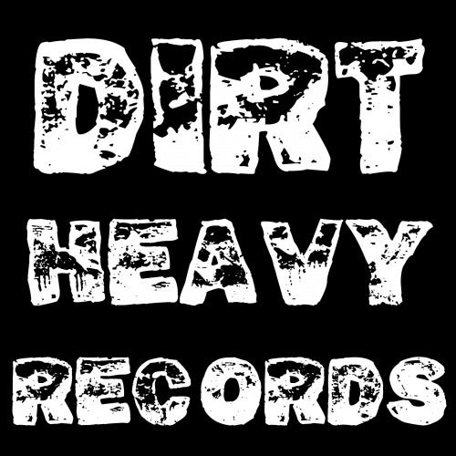 Dirt Heavy Records