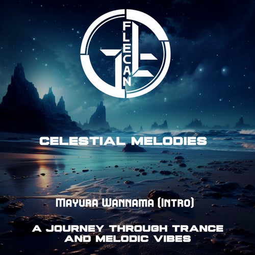 Mayura Wannama (Celestial Melodies Intro)