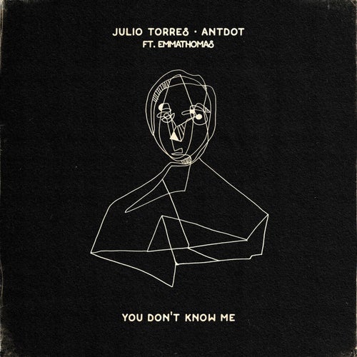 You Don't Know Me feat. Emmathomas