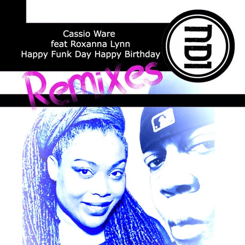Happy Funk Day Happy Birthday Remixes