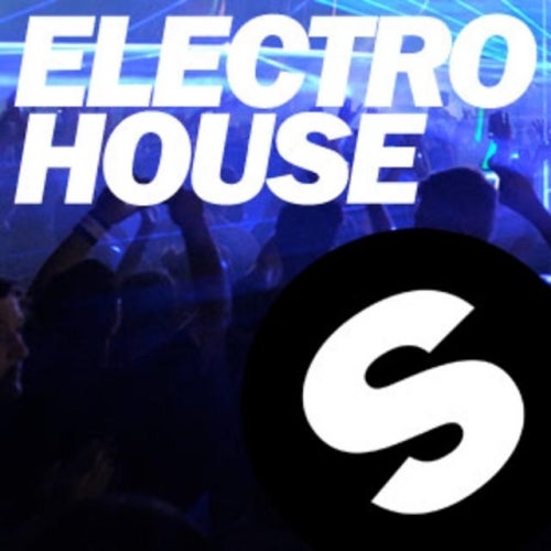 Spinnin' Records Top 10 Electro House