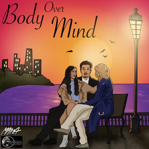 BODY OVER MIND