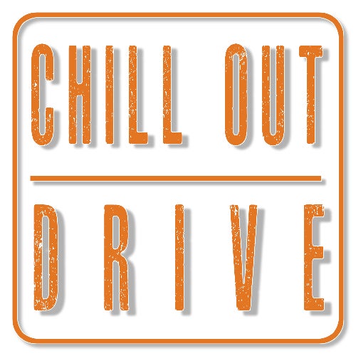 Chill out Drive