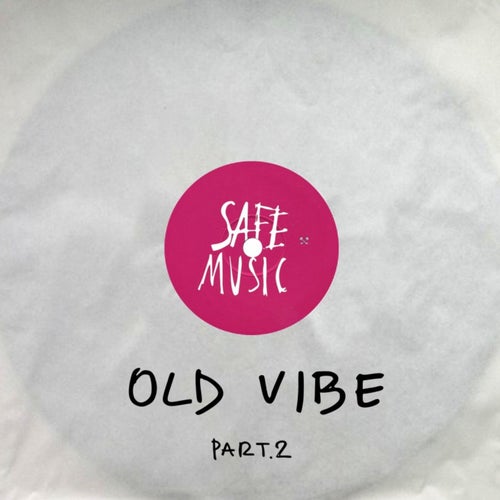 Old Vibe, Pt. 2