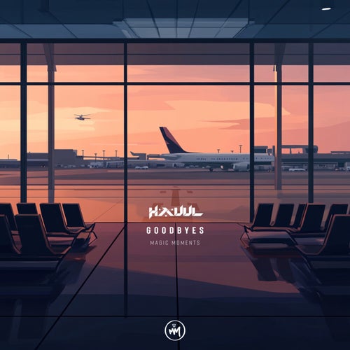  Hauul - Goodbyes (2024) 