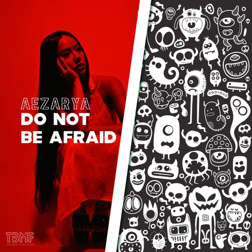 Do Not Be Afraid