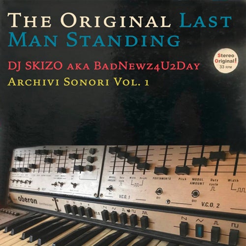 THE ORIGINAL LAST MAN STANDING - Archivi Sonori, Vol. 1