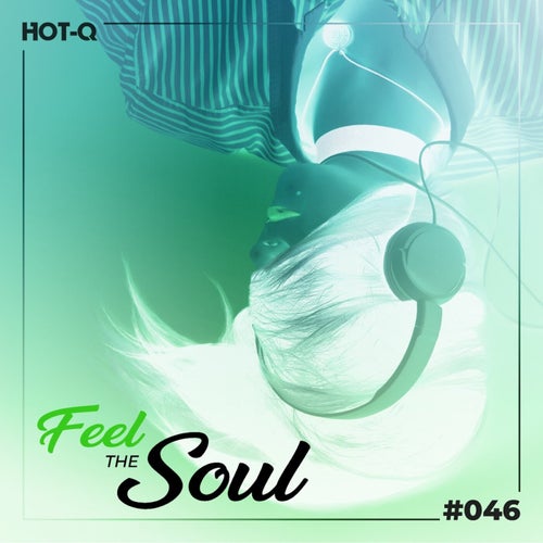 Feel The Soul 046
