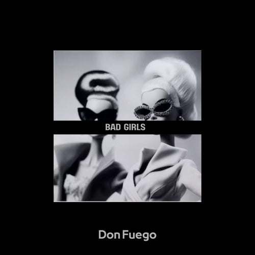 Bad Girls (Extended Mix)